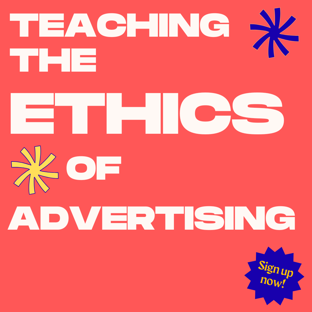 Teaching the Ethics of Advertising 
