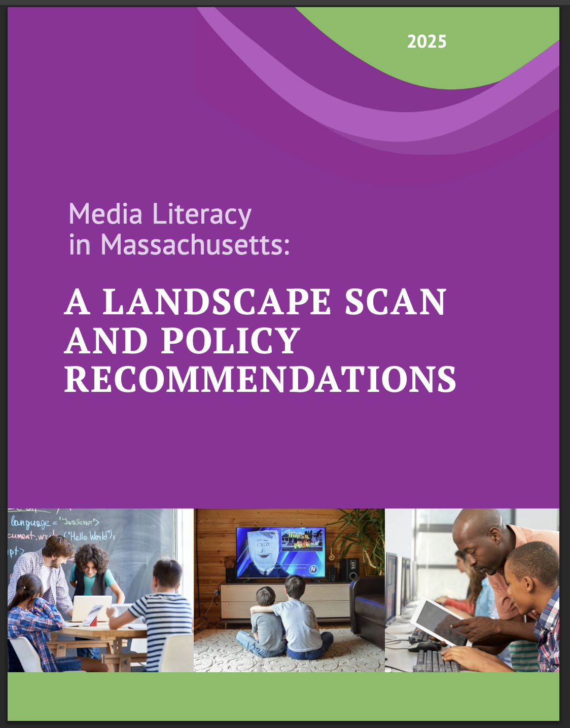 Media Literacy in Massachusetts: A Landscape Scan and Policy Recommendations
